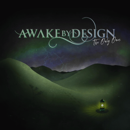 Awake By Design : The Only Ones